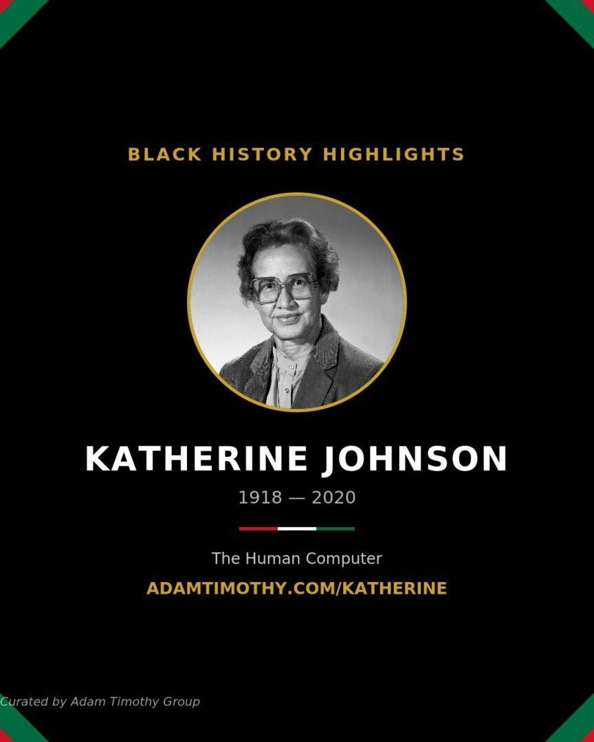 The Human Computer Katherine Johnson - Adam Timothy Group, Austin real ...